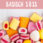 Basisch süß