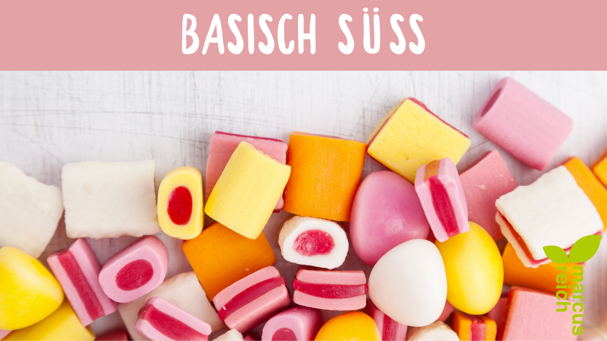 Basisch süß